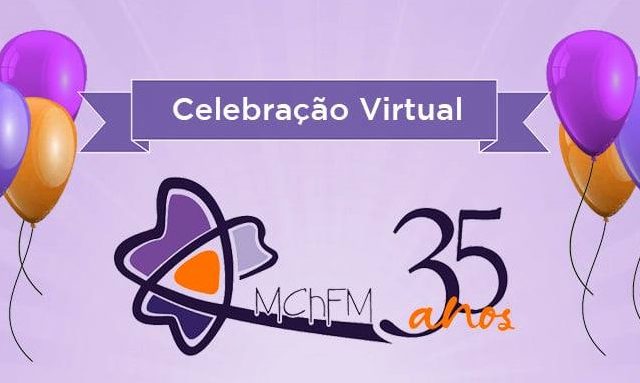 35 ANOS MCHFM - Celebração