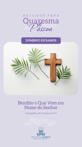 Capa de capítulo sobre o Domingo de Ramos do Roteiros para Quaresma e Páscoa